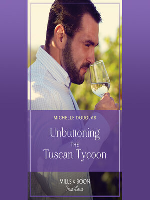 cover image of Unbuttoning the Tuscan Tycoon